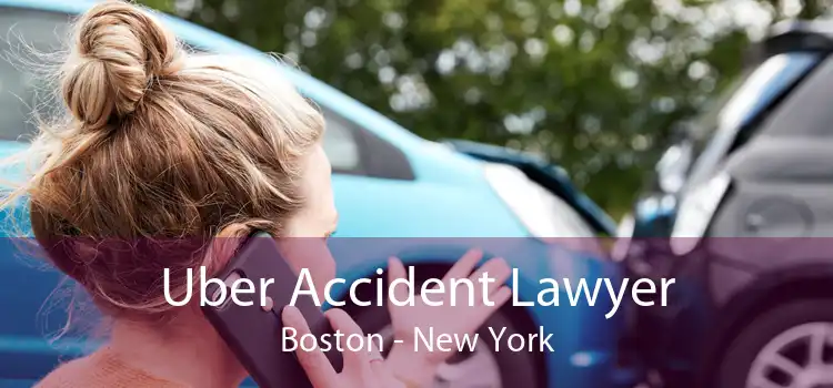 Uber Accident Lawyer Boston - New York