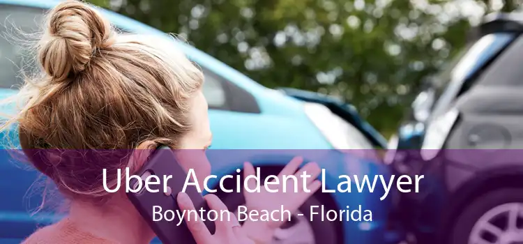 Uber Accident Lawyer Boynton Beach - Florida
