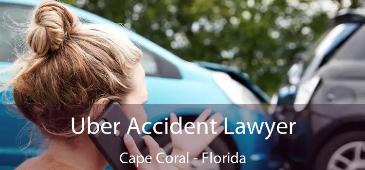 Uber Accident Lawyer Cape Coral - Florida