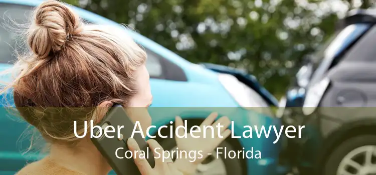 Uber Accident Lawyer Coral Springs - Florida