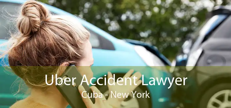 Uber Accident Lawyer Cuba - New York