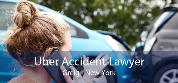 Uber Accident Lawyer Greig - New York