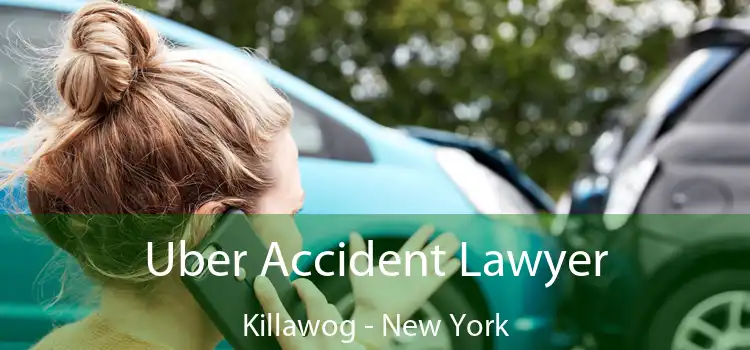 Uber Accident Lawyer Killawog - New York