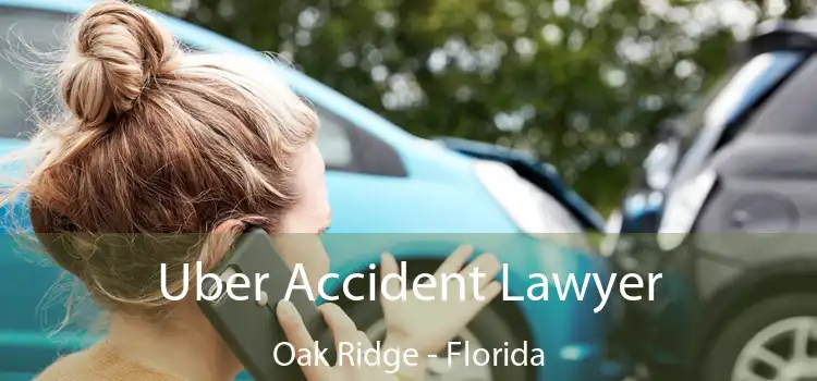 Uber Accident Lawyer Oak Ridge - Florida