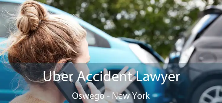 Uber Accident Lawyer Oswego - New York