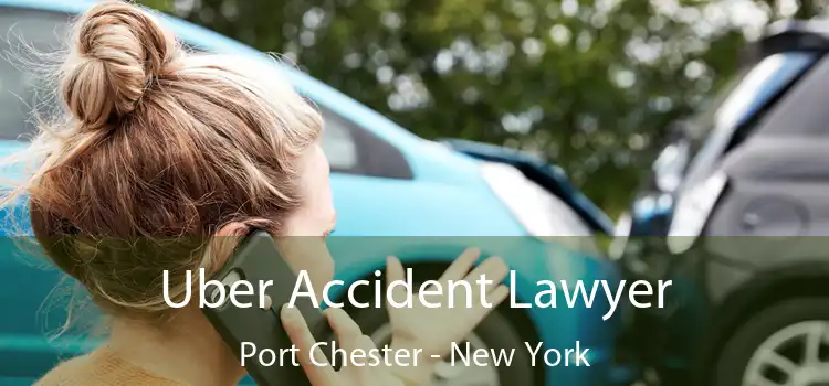 Uber Accident Lawyer Port Chester - New York