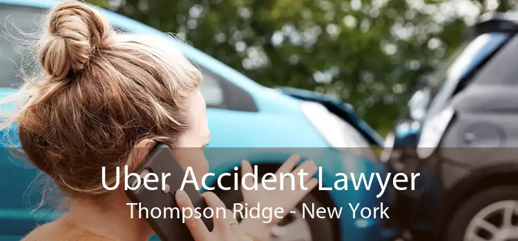Uber Accident Lawyer Thompson Ridge - New York