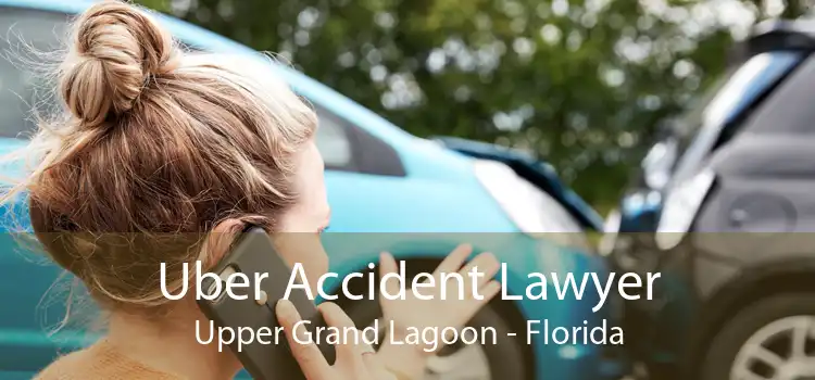 Uber Accident Lawyer Upper Grand Lagoon - Florida