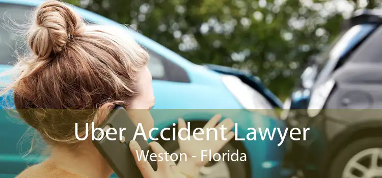 Uber Accident Lawyer Weston - Florida